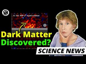 Hossenfelder: Why Latest Dark Matter Detection Claim Falls Short